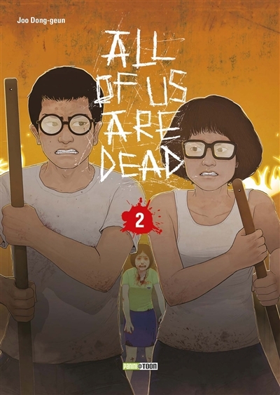 All of us are dead T.02 | Joo, Dong-Geun (Auteur)