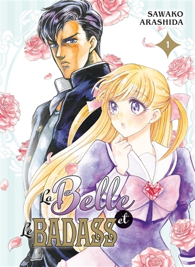 belle et le badass (La) T.01 | Arashida, Sawako (Auteur)