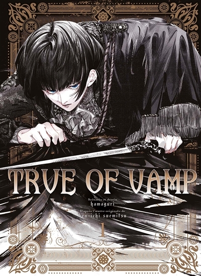 True of vamp T.01 | Hamaguri (Auteur)