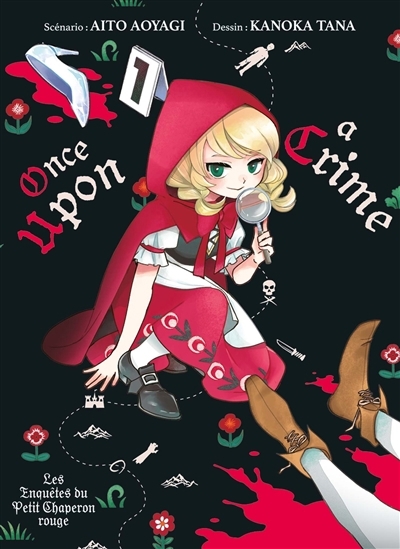 Once upon a crime : les enquêtes du petit chaperon rouge, T.01 | Aoyagi, Aito (Auteur) | Kanoka, Tana (Illustrateur)