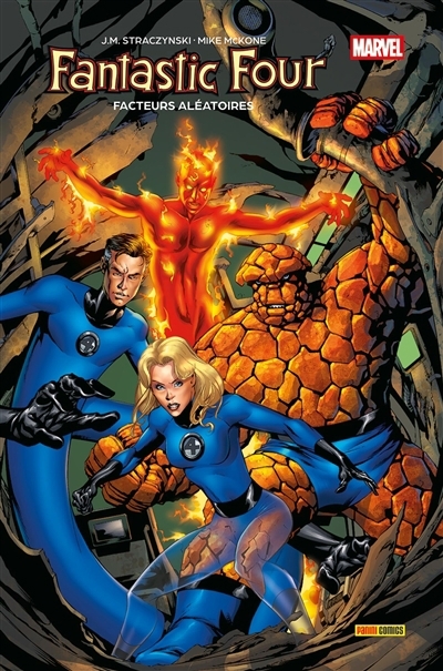 Fantastic Four : facteurs aléatoires | Straczynski, J. Michael (Auteur) | McKone, Mike (Illustrateur)