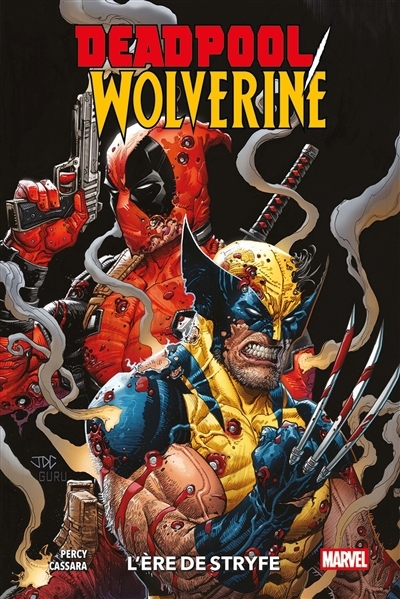 Deadpool-Wolverine T.01 - L'ère de Stryfe | Percy, Benjamin | Cassara, Joshua