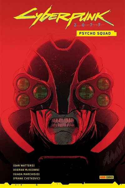 Cyberpunk 2077 Psycho Squad | Watters, Dan (Auteur) | McKeown, Kieran (Illustrateur)