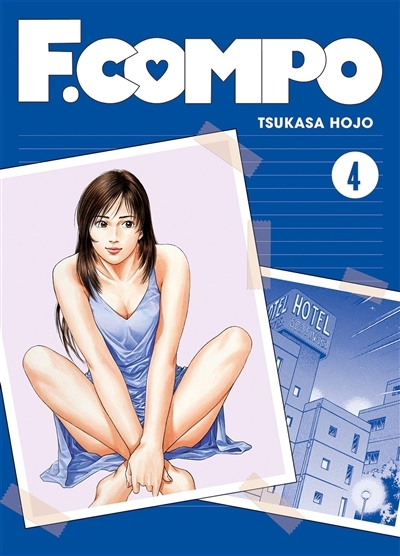F. compo T.04 | Hojo, Tsukasa (Auteur)