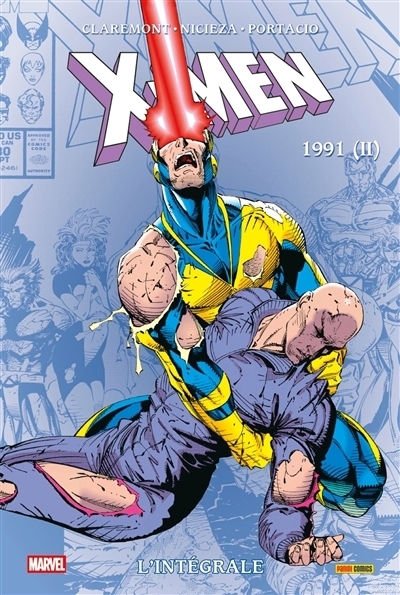 X-Men : l'intégrale. 1991 (II) | Claremont, Christopher (Auteur) | Nicieza, Fabian (Auteur) | Portacio, Whilce (Illustrateur)