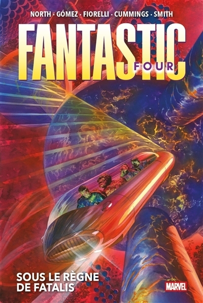Fantastic tour T.03 - Sous le règne de Fatalis | North, Ryan (Auteur) | Nicieza, Fabian (Auteur)