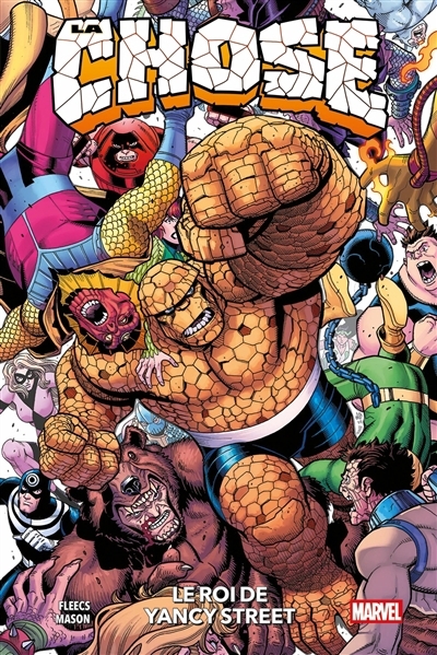 Marvel - La Chose | Fleecs, Tony (Auteur) | Mason, Justin (Illustrateur)