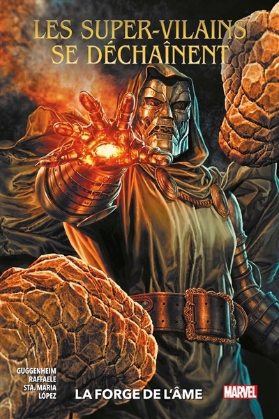 Les super-vilains se déchaînent : La forge de l'âme | Guggenheim, Marc (Auteur) | Raffaele, Stefano (Illustrateur) | Sta. Maria, Michael (Illustrateur) | Lopez, Alvaro (Illustrateur)
