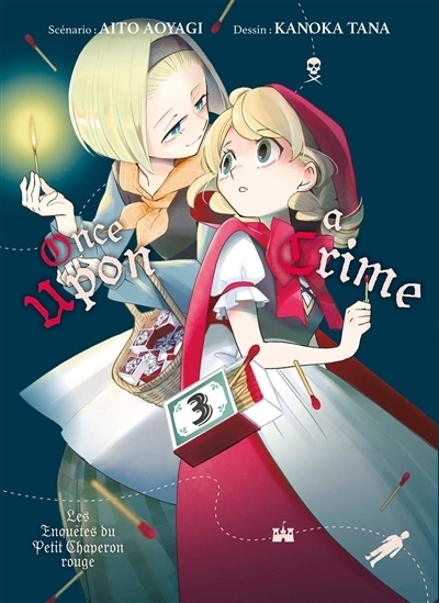 Once upon a crime : les enquêtes du Petit Chaperon rouge t.03 | Aoyagi, Aito (Auteur) | Kanoka, Tana (Illustrateur)
