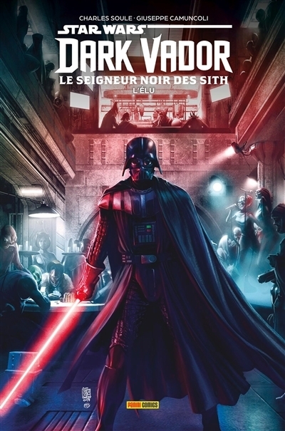 Star Wars : Dark Vador : le seigneur noir des Sith T.01 - L'élu | Soule, Charles (Auteur) | Eliopoulos, Chris (Auteur) | Camuncoli, Giuseppe (Illustrateur)