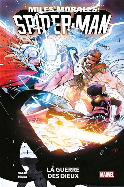 Miles Morales : Spider-Man T.07 - La guerre des dieux | Ziglar, Cody (Auteur) | Renna, Marco (Illustrateur)