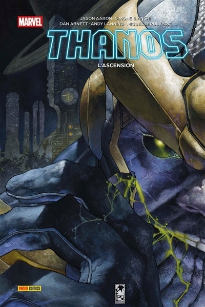 Thanos - L'ascension | Aaron, Jason (Auteur) | Abnett, Dan (Auteur) | Lanning, Andy (Auteur) | Bianchi, Simone (Illustrateur) | Walker, Brad (Illustrateur) | Sepulveda, Miguel Angel (Illustrateur)
