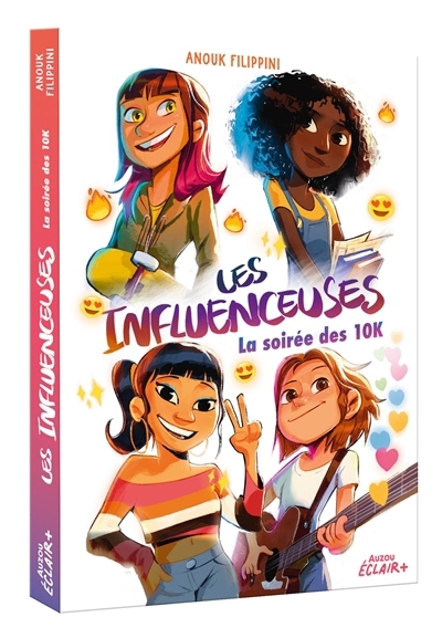 Les influenceuses T.01- La soirée des 10k | Filippini, Anouk