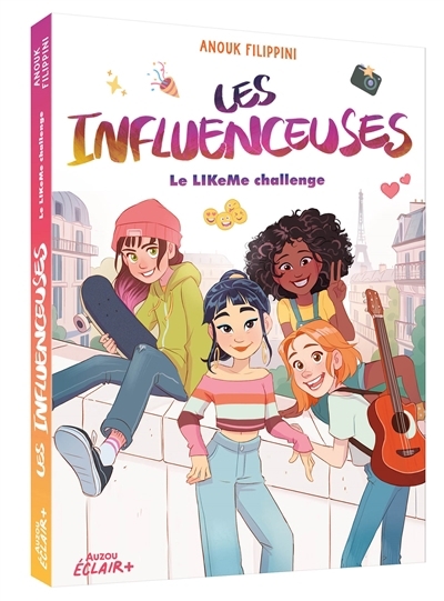Les influenceuses T.02- Le LIKeMe challenge  | Filippini, Anouk