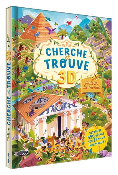 Cherche et trouve 3D : autour du monde | Alvarez, Cinthya (Illustrateur)