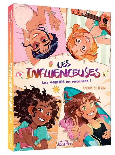 les influenceuses T.03 - #4mies en vacances (Les) | Filippini, Anouk