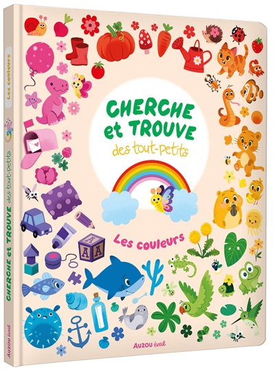 Cherche et trouve des tout-petits - Les couleurs | Fehrl, Kathrin