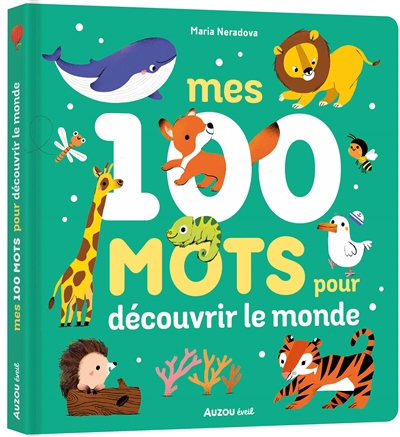 Mes 100 mots pour découvrir le monde | Neradova, Maria