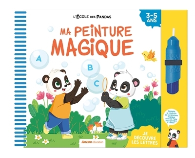 Ma peinture magique : je découvre les lettres : 3-5 ans | Mirabel, Déborah (Auteur) | Vayounette (Illustrateur)