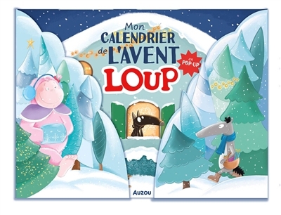 Mon calendrier de l'avent loup | Lallemand, Orianne (Illustrateur) | Thuillier, Eléonore (Illustrateur)