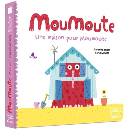 Une maison pour Moumoute | Beigel, Christine (Auteur) | Le Goff, Hervé (Illustrateur)