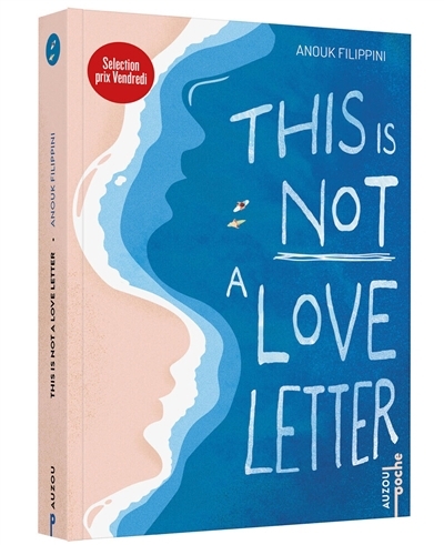 This is not a love letter | Filippini, Anouk