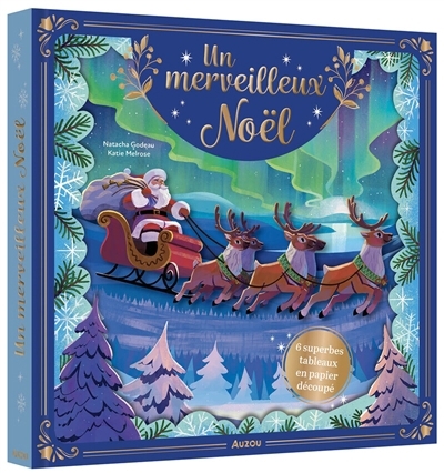 Un Noël merveilleux | Godeau, Natacha (Auteur) | Melrose, Katie (Illustrateur)