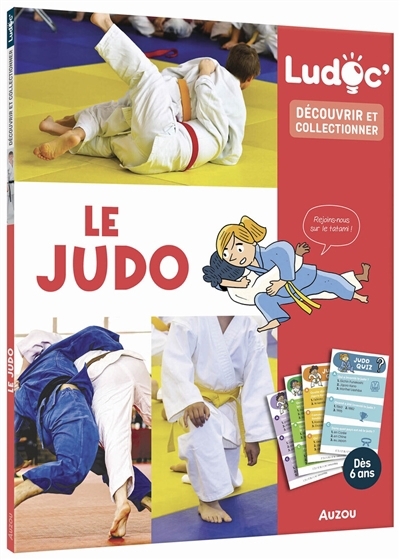 Le judo | Bourset, Carole (Auteur) | Audouin, Laurent (Illustrateur)