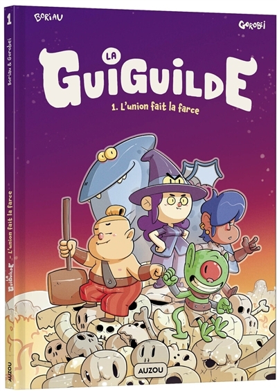 guiguilde (La) T.01 - L'union fait la farce | Boriau, David (Auteur) | Gorobei (Illustrateur)