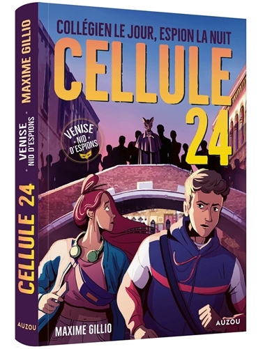 Cellule 24 - Venise, nid d'espions | Gillio, Maxime (Auteur) | Durkheim, Lucas (Illustrateur)