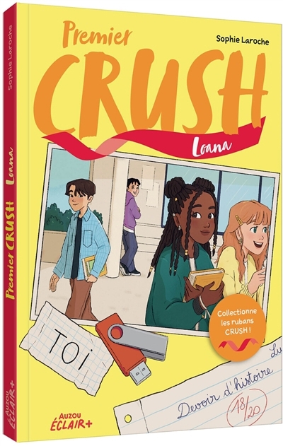 Premier crush - Loana | Laroche, Sophie (Auteur) | Kado, Naomi (Illustrateur)
