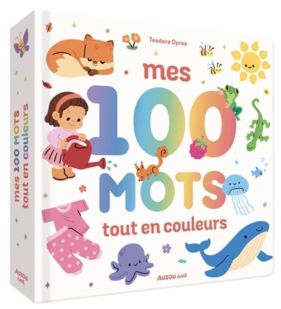 Mes 100 mots tout en couleurs | Oprea, Teodora