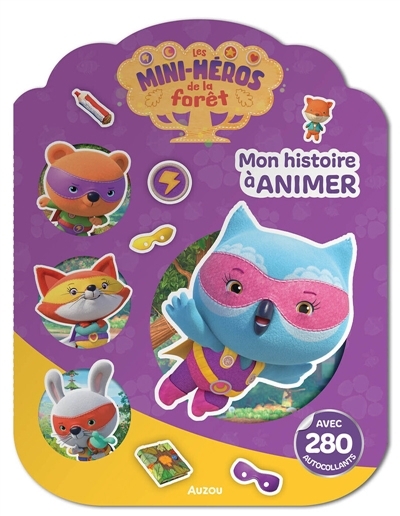 Mini-héros de la forêt - Mon histoire à animer avec 280 autocollants | Rivière, Bénédicte (Auteur) | Taylor, Dan (Illustrateur)