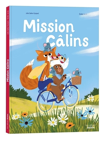Mission câlins | Safier-Guizard, Julie (Auteur) | Jacob, Emilie (Illustrateur)