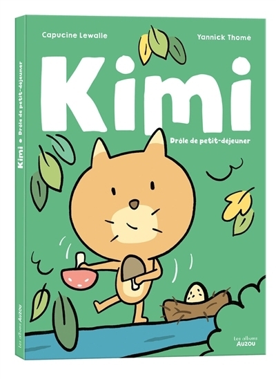 Kimi : drôle de petit-déjeuner | Lewalle, Capucine (Auteur) | Thomé, Yannick (Illustrateur)