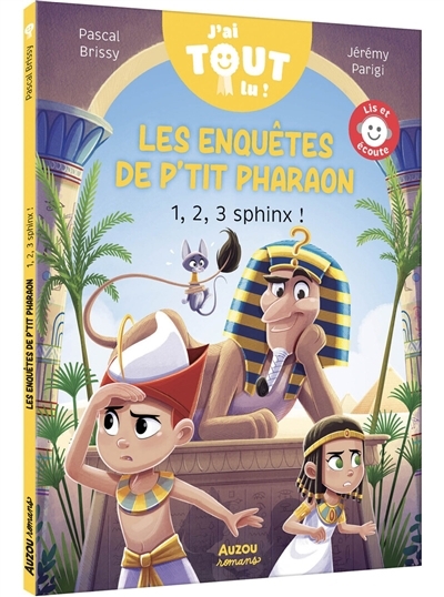 Les enquêtes de P'tit pharaon - 1, 2, 3, sphinx ! | Brissy, Pascal (Auteur) | Parigi, Jérémy (Illustrateur)