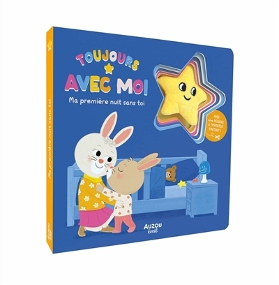 Toujours avec moi : Ma première nuit sans toi | Manes, Thierry (Auteur) | Nielman, Louison (Illustrateur)