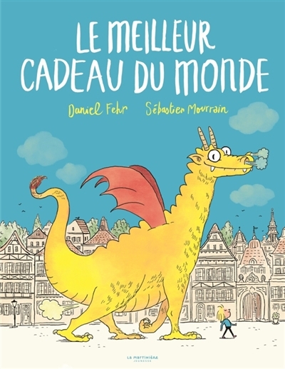 Meilleur cadeau du monde (Le) | Fehr, Daniel (Auteur) | Mourrain, Sébastien (Illustrateur)