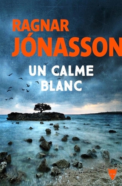 Un calme blanc | Ragnar Jonasson