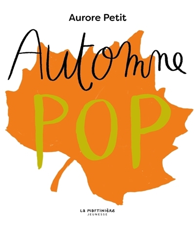 Automne pop | Petit, Aurore (Auteur)