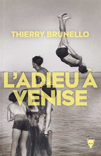 adieu à Venise (L') | Brunello, Thierry