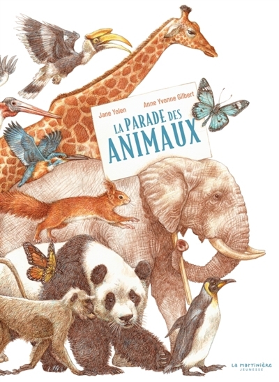 parade des animaux (La) | Yolen, Jane (Auteur) | Gilbert, Anne-Yvonne (Illustrateur)