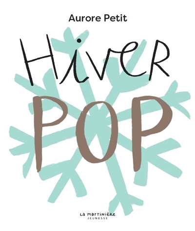 Hiver pop | Petit, Aurore