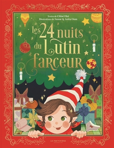 24 nuits du lutin farceur (Les) | Eloi, Chloé (Auteur) | Sanoe (Illustrateur) | Oum, Anita (Illustrateur)