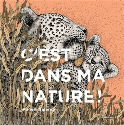 C'est dans ma nature ! | Salerno, Angela