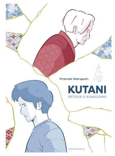 Kutani - Retour à Kanazawa | Manguin, Franck