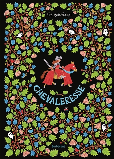 Chevaleresse | Goupil, François (Auteur)