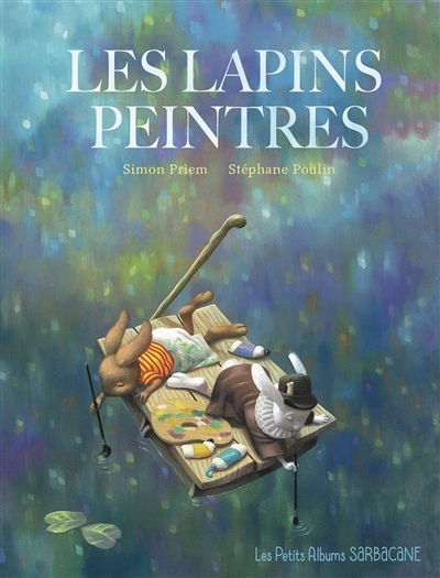 lapins peintres, Les | Priem, Simon | Poulin, Stéphane