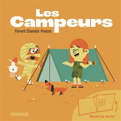 campeurs (Les) | Chamiot-Poncet, Florent (Auteur)