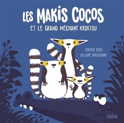 makis cocos et le grand méchant Kroktou (Les) | Beigel, Christine (Auteur) | Bracquemond, Guillaume (Illustrateur)